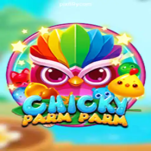 Discover the Thrills of ChickyParmParm on 69Y.COM Platform-Oficial Slots Brasil #1