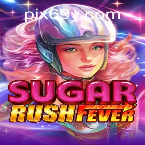 Exploring the Excitement of SugarRushFever on 69Y.COM