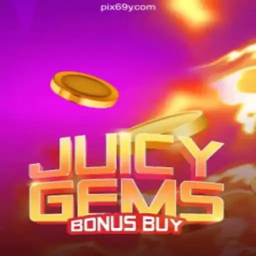 JuicyGemsBonusBuy: The Ultimate Slot Experience on 69Y.COM