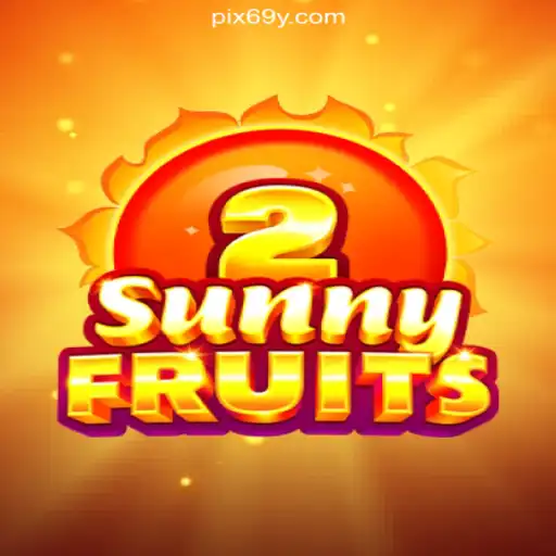 Explore SunnyFruits2: A Thrilling Slot Game Experience on 69Y.COM Platform