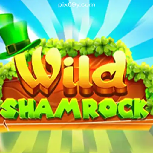 Explore the Exciting World of WildShamrock on 69Y.COM Platform-Oficial Slots Brasil #1